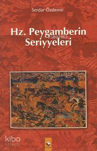 Hz. Peygamberin Seriyyeleri