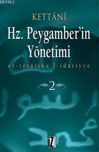 Hz. Peygamberin Yönetimi (2 Cilt); Et-Taratıbul-İdariyye - Kitapiks.co
