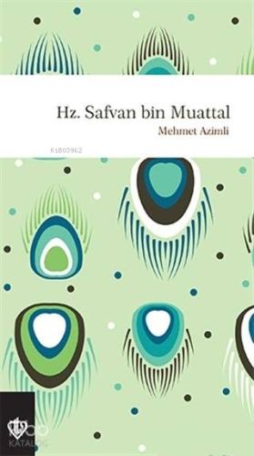 Hz. Safvan Bin Muattal - Kitapiks.com