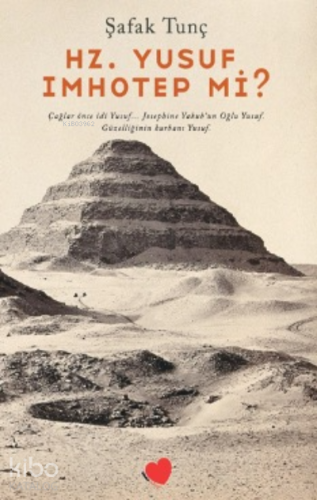 Hz. Yusuf İmhotep mi?