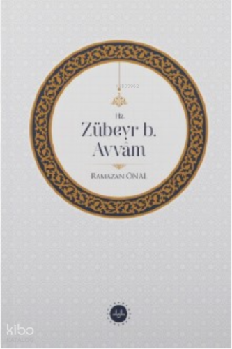 Hz. Zübeyr B. Avvâm