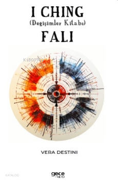 I Ching (Değişimler Kitabı ) Falı