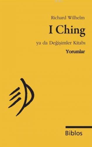 I Ching ya da Değişimler Kitabı, Yorumlar