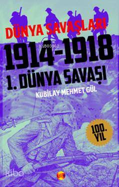 I. Dünya Savaşı 1914-1918
