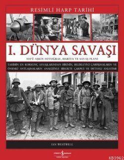I. Dünya Savaşı (Ciltli); Resimli Harp Tarihi - Kitapiks.com