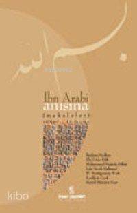 İbn Arabi Anısına; ( Makaleler )