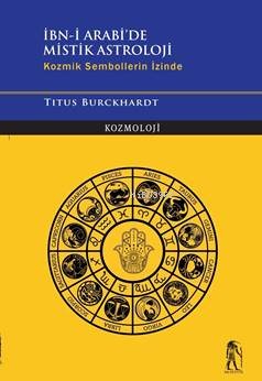 İbn-i Arab'de Mistik Astroloji