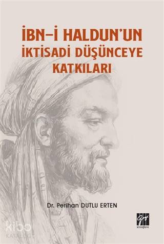 İbn-i Haldun'un İktisadi Düşünceye Katkıları