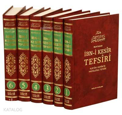 İbn-i Kesir Tefsiri (6 Cilt, 2.Hamur); Kur'an-ı Kerim'in Hadislerle Te