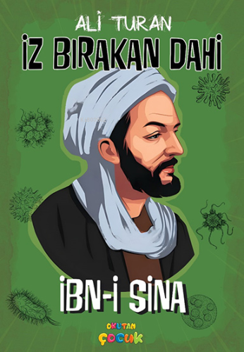 İbn-i Sina;İz Bırakan Dahi