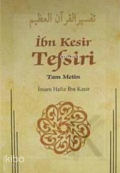 İbn Kesir Tefsiri 8.Cilt & Tam Metin