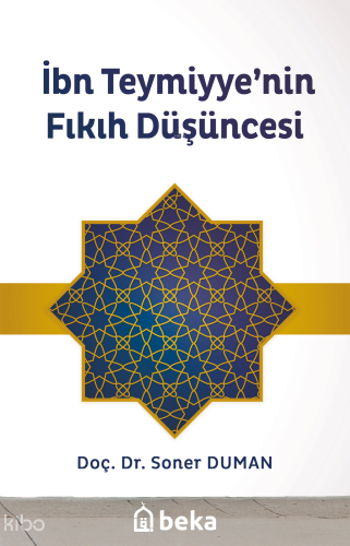 İbn Teymiyye'nin Fıkıh Düşüncesi