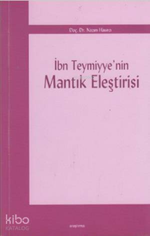 İbn Teymiyye'nin Mantık Eleştirisi