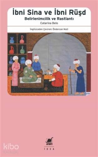 İbni Sina ve İbni Rüşd; Belirlenimcilik ve Rastlantı - Kitapiks.com