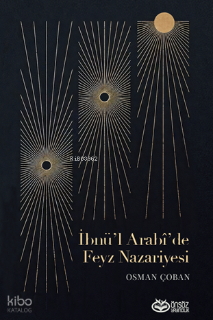 İbnü'l Arabî'de Feyz Nazariyesi