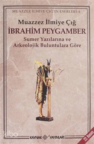 İbrahim Peygamber; Sumer Yazılarına ve Arkeolojik Buluntulara Göre - K