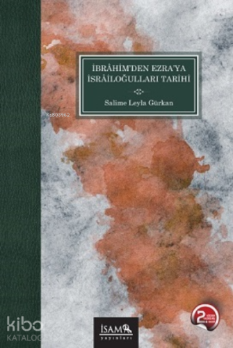 İbrahimden Ezraya İsrailoğulları Tarihi - Kitapiks.com