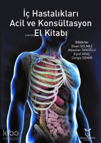 İç Hastalıkları Acil ve Konsültasyon El Kitabı