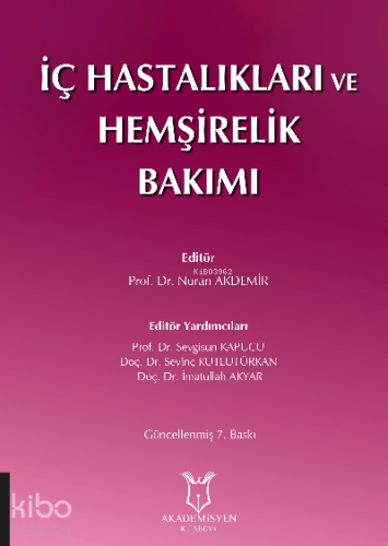 İç Hastalıkları ve Hemşirelik Bakımı