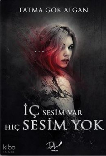 İç Sesim Var Hiç Sesim Yok