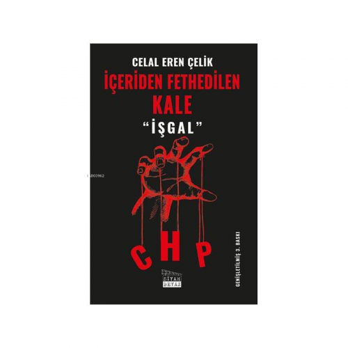 İçeriden Fethedilen Kale CHP- İşgal - Kitapiks.com