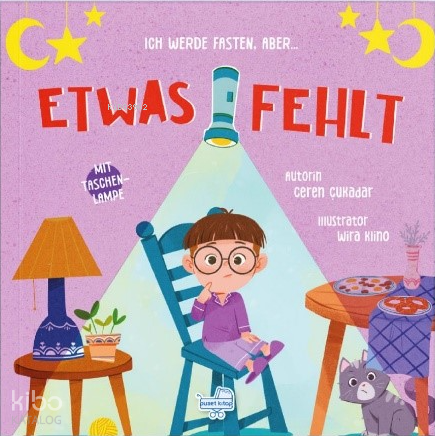 Ich Werde Fasten, Aber Etwas Fehlt - Oruç Tutacağım Ama Bir Şey Eksik (Fenerli Kitap) (Ciltli)