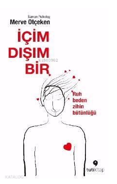 İçim Dışım Bir