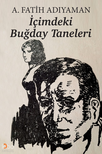 İçimdeki Buğday Taneleri