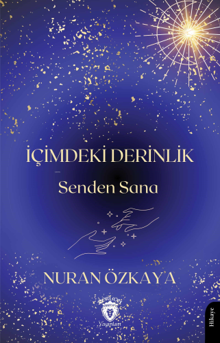 İçimdeki Derinlik;Senden Sana