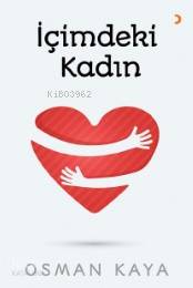 İçimdeki Kadın - Kitapiks.com
