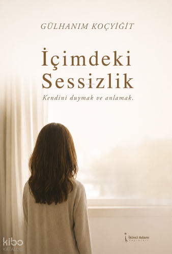 İçimdeki Sessizlik