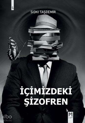 İçimizdeki Şizofren