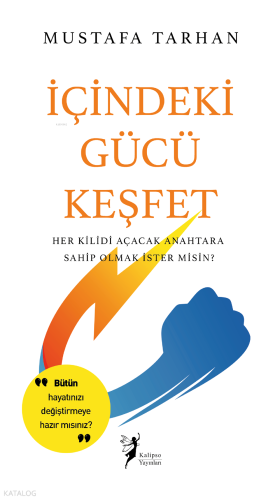 İçindeki Gücü Keşfet