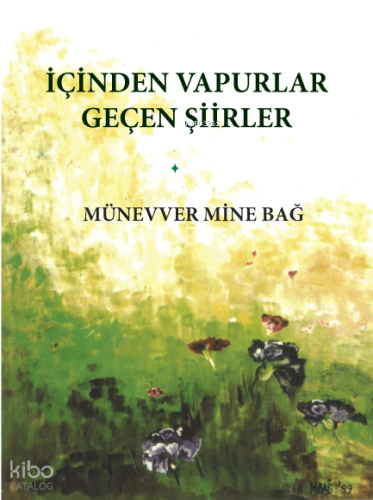 İçinden Vapurlar Geçen Şiirler