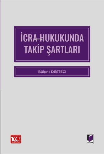 İcra Hukukunda Takip Şartları - Kitapiks.com