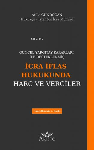 İcra İflas Hukukunda Harç ve Vergiler