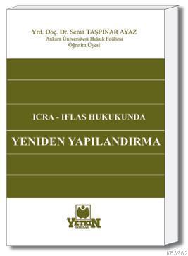 İcra İflas Hukukunda Yeniden Yapılandırma - Kitapiks.com