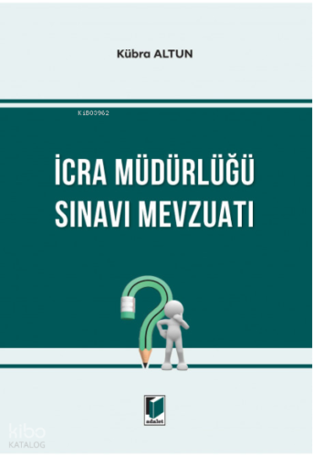 İcra Müdürlüğü Sınavı Mevzuatı