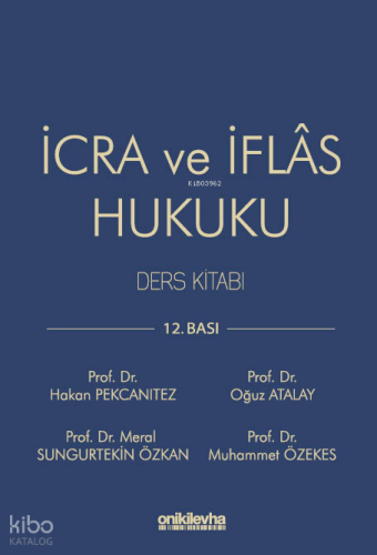 İcra ve İflas Hukuku Ders Kitabı (Ciltli)
