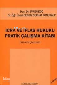 İcra ve İflas Hukuku Pratik Çalışma Kitabı