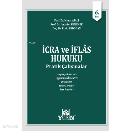 İcra ve İflas Hukuku Pratik Çalışmalar