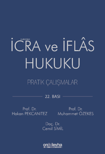 İcra ve İflas Hukuku Pratik Çalışmalar