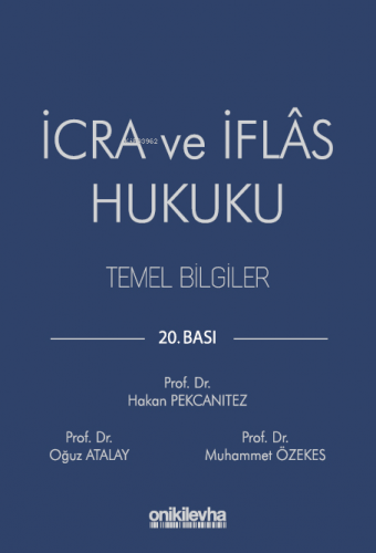 İcra ve İflas Hukuku Temel Bilgiler
