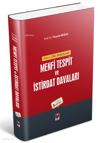 İcra ve İflas Hukukunda Menfi Tespit ve İstirdat Davaları