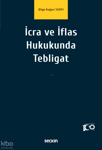 İcra ve İflas Hukukunda Tebligat