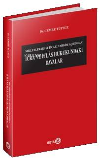 İcra ve İflas Hukukundaki Davalar; Milletlerarası Ticari Tahkim Açısından