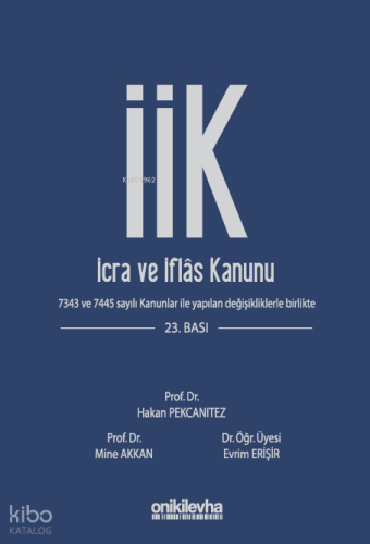 İcra ve İflas Kanunu ve İlgili Mevzuat