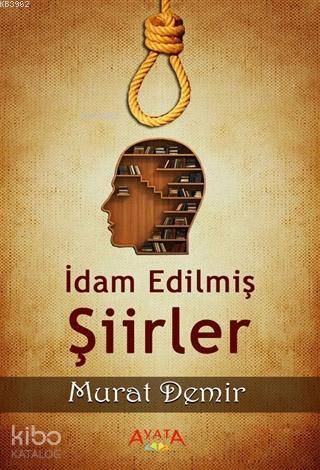 İdam Edilmiş Şiirler