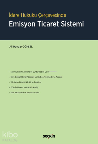 İdare Hukuku Çerçevesinde Emisyon Ticaret Sistemi