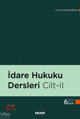 İdare Hukuku Dersleri Cilt: II